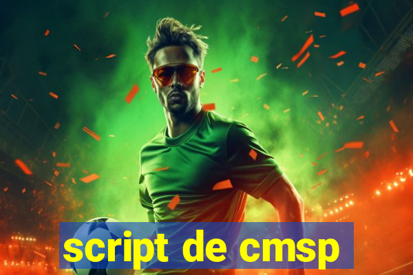 script de cmsp